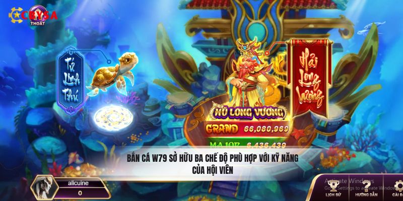 Bắn cá W79 sở hữu ba chế độ phù hợp với kỹ năng của hội viên