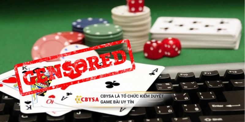 CBYSA là tổ chức kiểm duyệt game bài uy tín