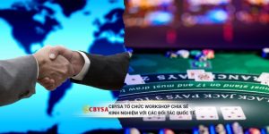 CBYSA tổ chức workshop chia sẻ kinh nghiệm với các đối tác quốc tế