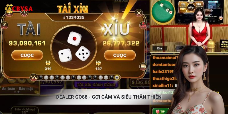 Dealer Go88 - Gợi cảm và siêu thân thiện
