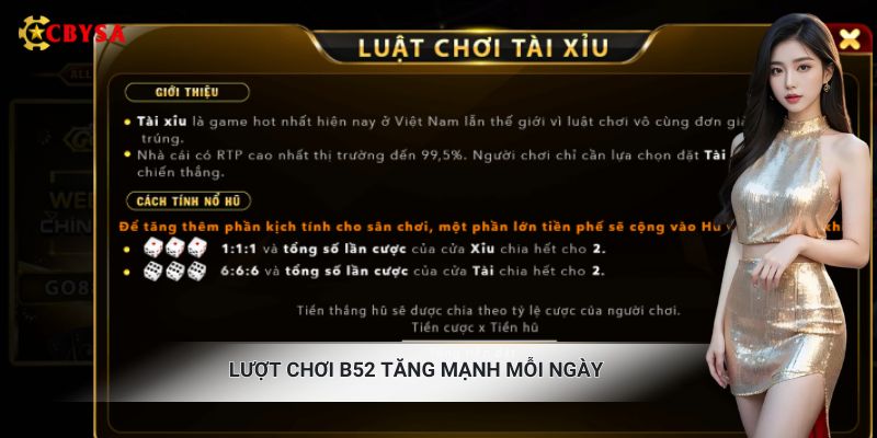 Lượt chơi B52 tăng mạnh mỗi ngày
