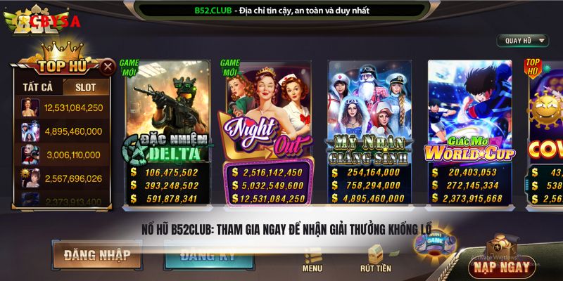 Nổ hũ B52Club: tham gia ngay để nhận giải thưởng khổng lồ