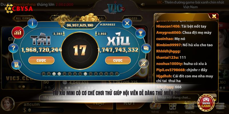 Tài xỉu mini có cơ chế chơi thử giúp hội viên dễ dàng thử miễn phí