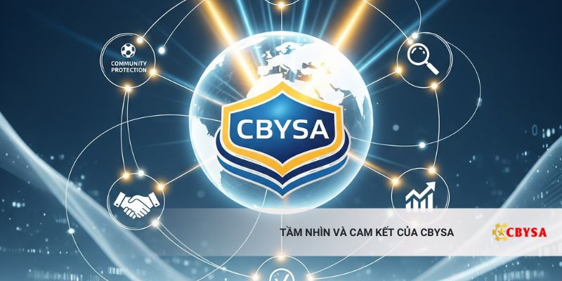 Tầm Nhìn Và Cam Kết Của CBYSA