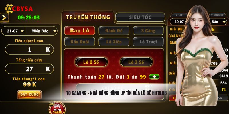 TC Gaming - Nhà đồng hành uy tín của lô đề Hitclub