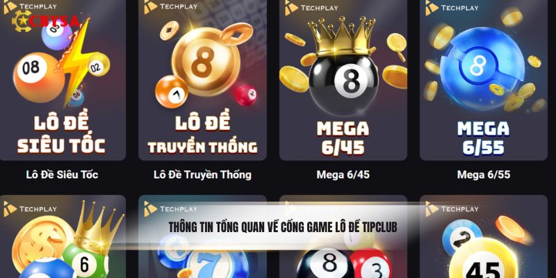 Thông tin tổng quan về cổng game lô đề Tipclub