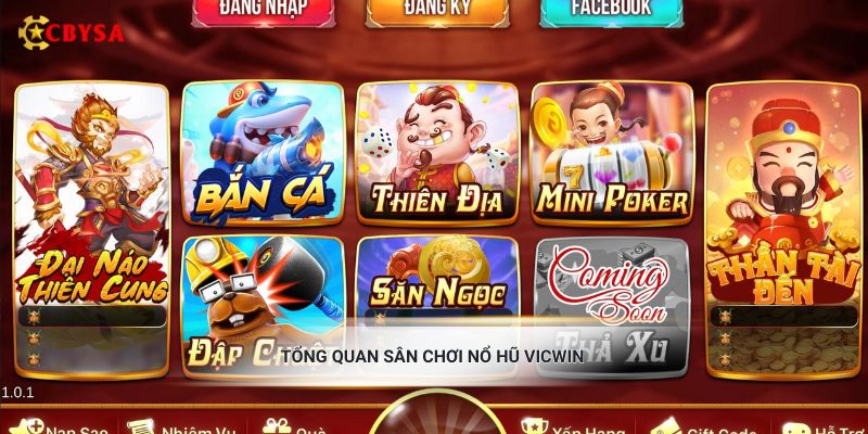 Tổng quan sân chơi nổ hũ Vicwin